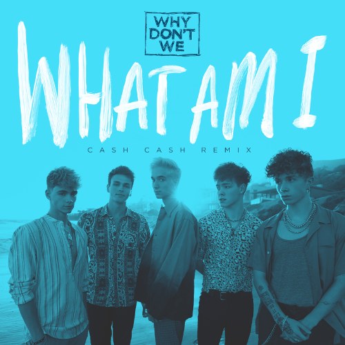 Why Don' t We
