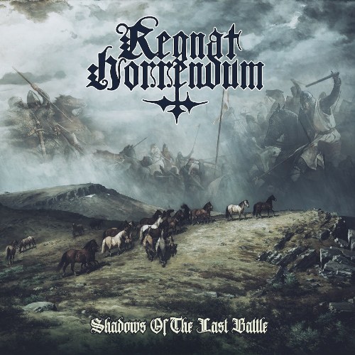 Regnat Horrendum