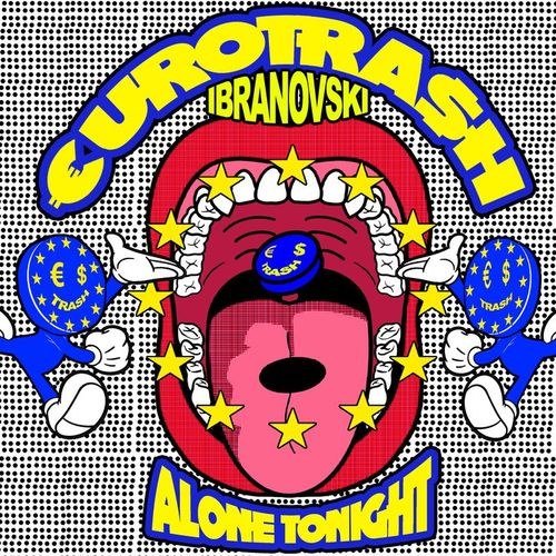 €URO TRA$H, Yellow Claw & Ibranovski