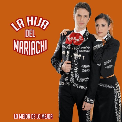 La Hija Del Mariachi