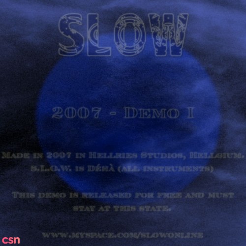Slow