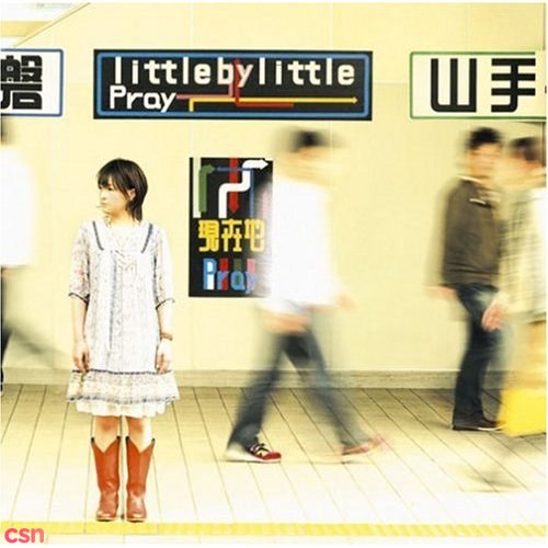 little by little