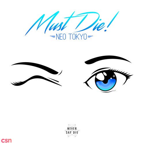 Must Die!