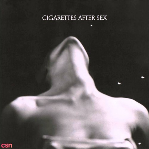 Cigarettes After Sex