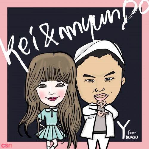 Kei & myunDo