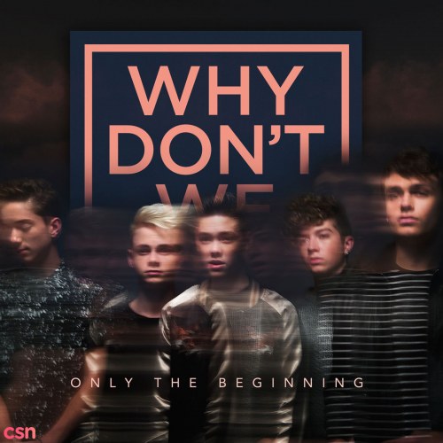 Why Don't We